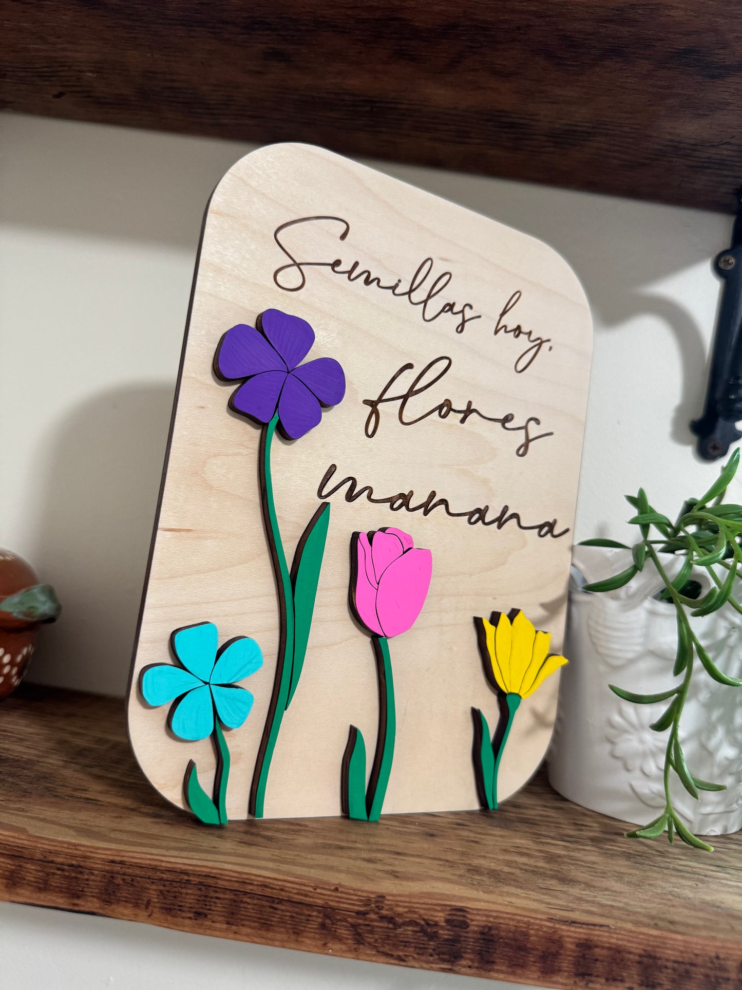 Semillas Hoy, Flores Mañana Wooden Sign | Spanish Inspirational Home Decor | Handmade Floral Wall Art | Latina Owned Gift