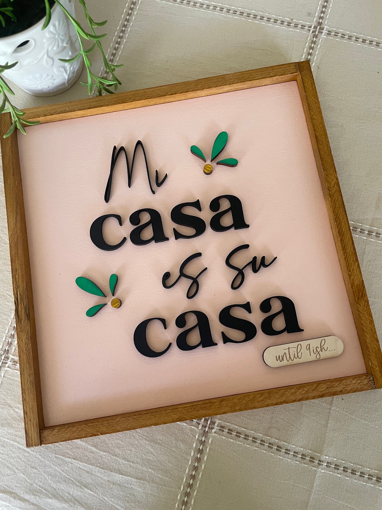 Mi casa es su casa