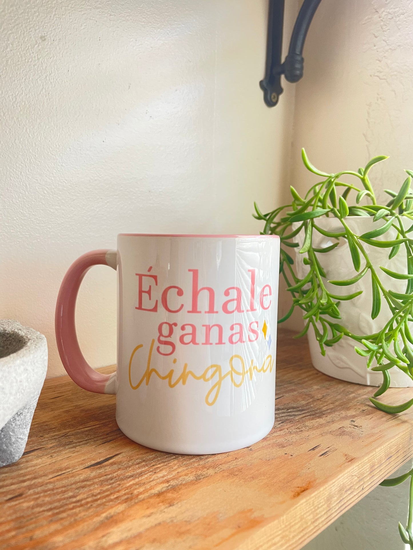 Échale ganas chingona