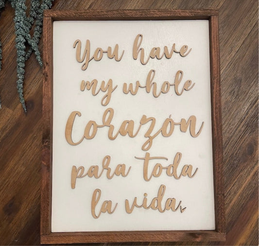 My whole corazón